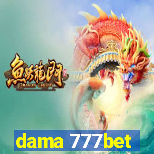 dama 777bet